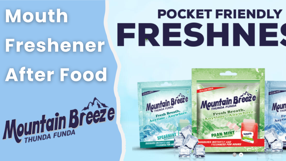 mouth freshener after food